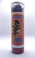 Destroy Everything  ( Arrasa Con Todo )    Prepared Candle