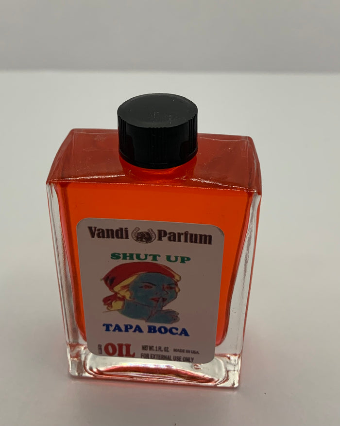 Shut Up ( Tapa Boca ) Oil